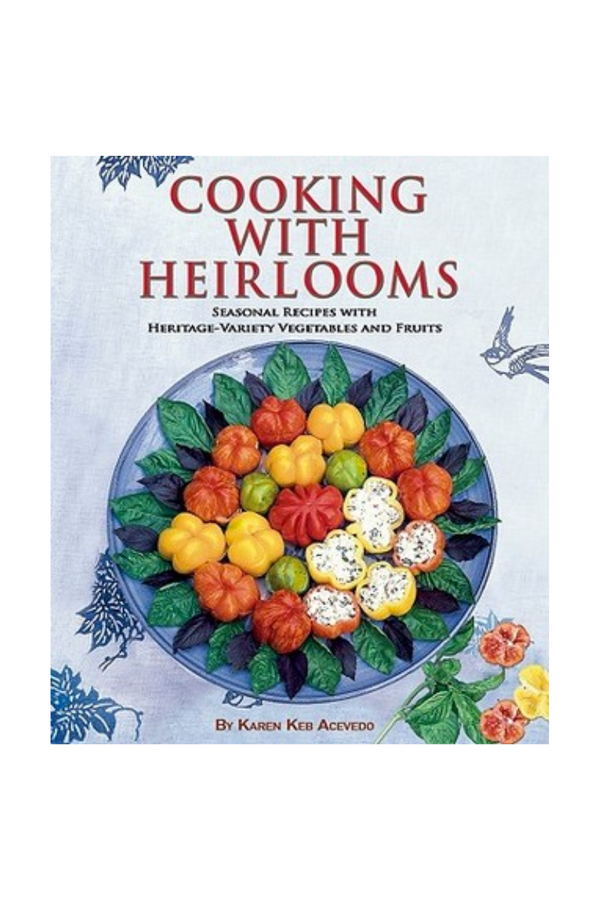 Cooking With Heirlooms