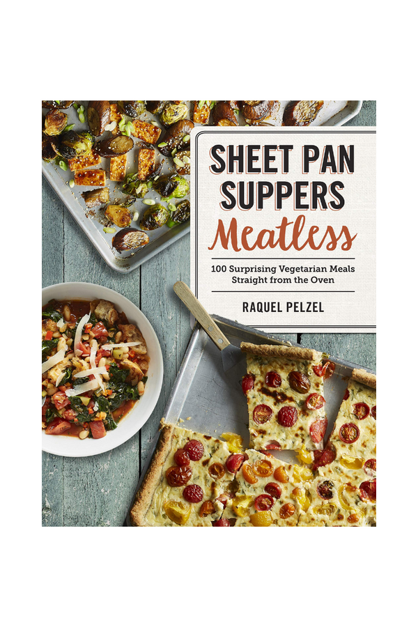 Sheet Pan Suppers: Meatless | Raquel Pelzel