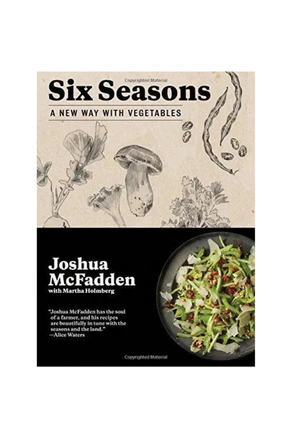 Six Seasons: A New Way with Vegetables | Joshua McFadden